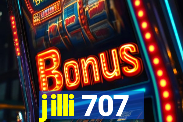 jilli 707